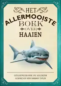 HET ALLERMOOISTE BOEK OVER HAAIEN