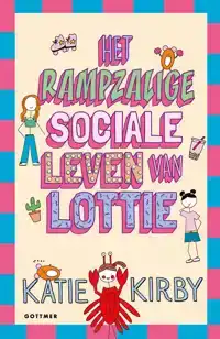 HET RAMPZALIGE SOCIALE LEVEN VAN LOTTIE
