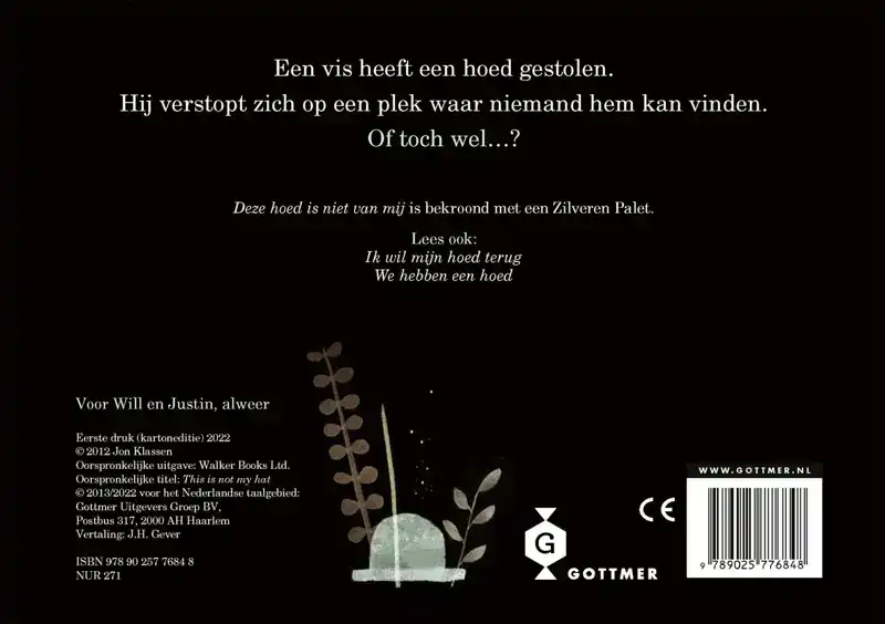 DEZE HOED IS NIET VAN MIJ