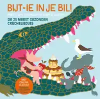 BIJT-IE IN JE BIL!