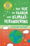 HET HOE EN WAAROM VAN KLIMAATVERANDERING