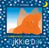 HET DUBBELDIKKE VOORLEESBOEK VAN DIKKIE DIK