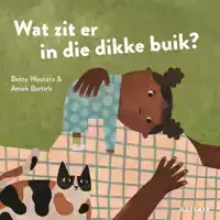 WAT ZIT ER IN DIE DIKKE BUIK?