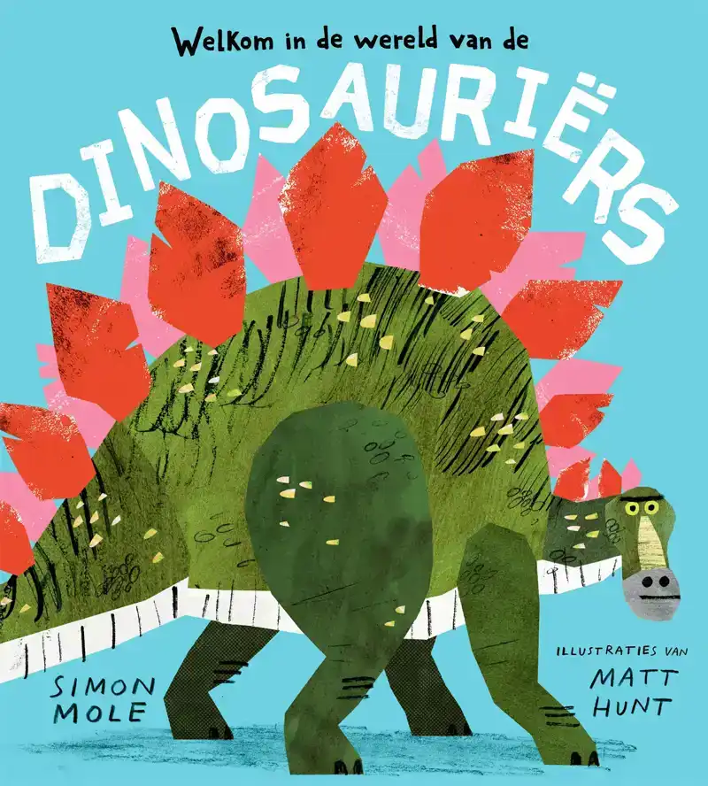 WELKOM IN DE WERELD VAN DE DINOSAURIERS