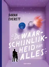 DE WAARSCHIJNLIJKHEID VAN ALLES