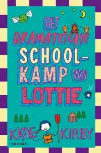 HET DRAMATISCHE SCHOOLKAMP VAN LOTTIE