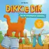 DIKKIE DIK EN DE VERDWENEN KNUFFEL
