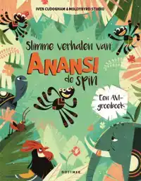 SLIMME VERHALEN VAN ANANSI DE SPIN