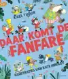 DAAR KOMT DE FANFARE