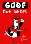 GOOF BEGINT EEN BAND