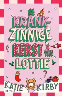 DE KRANKZINNIGE KERST VAN LOTTIE