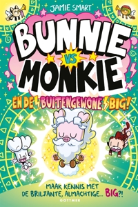 BUNNIE VS MONKIE EN DE BUITENGEWONE BIG