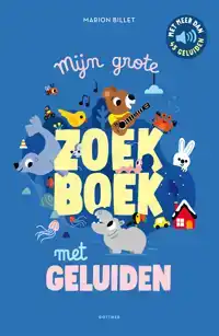 MIJN GROTE ZOEKBOEK MET GELUIDEN