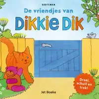 DE VRIENDJES VAN DIKKIE DIK