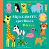 MIJN GROTE SPEELBOEK DIEREN