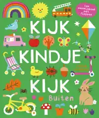 KIJK, KINDJE, KIJK - BUITEN
