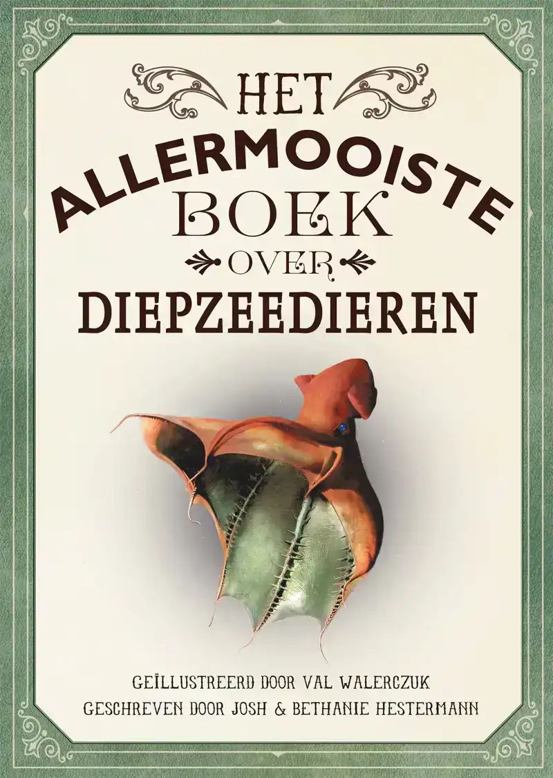 HET ALLERMOOISTE BOEK OVER DIEPZEEDIEREN