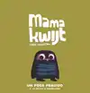 MAMA KWIJT / UN POCO PERDIDO