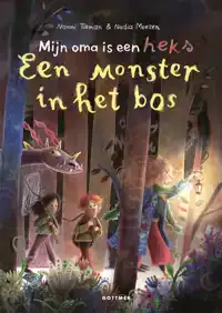 EEN MONSTER IN HET BOS