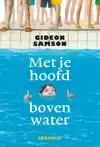 MET JE HOOFD BOVEN WATER