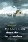 DE ZEE KWAM DOOR DE BRIEVENBUS