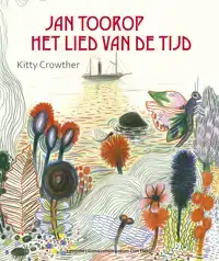 JAN TOOROP - HET LIED VAN DE TIJD