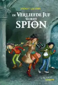 DE VERLIEFDE JUF WORDT SPION