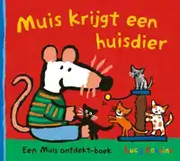 MUIS KRIJGT EEN HUISDIER