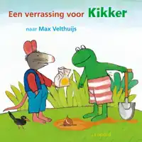 EEN VERRASSING VOOR KIKKER