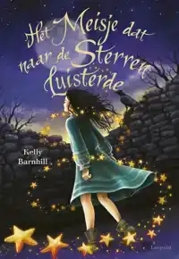 HET MEISJE DAT NAAR DE STERREN LUISTERDE