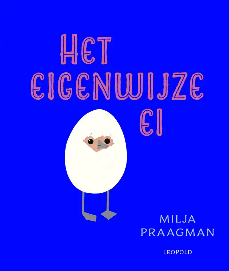 HET EIGENWIJZE EI