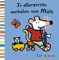 JE ALLEREERSTE VERHALEN VAN MUIS