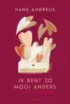 JE BENT ZO MOOI ANDERS