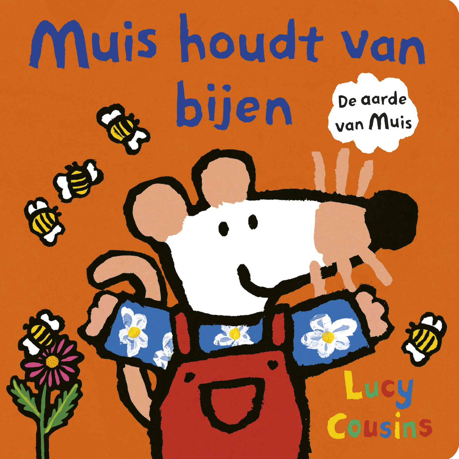 MUIS HOUDT VAN BIJEN