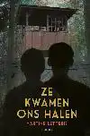 ZE KWAMEN ONS HALEN