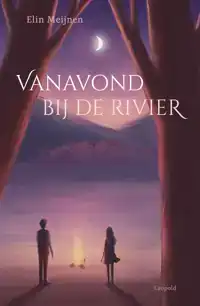 VANAVOND BIJ DE RIVIER