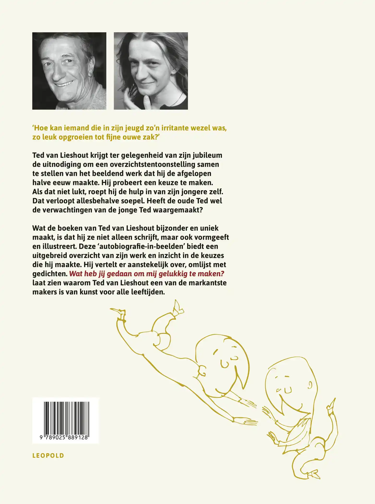 WAT HEB JIJ GEDAAN OM MIJ GELUKKIG TE MAKEN?