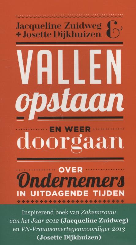 VALLEN, OPSTAAN EN WEER DOORGAAN
