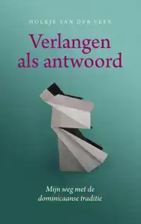 VERLANGEN ALS ANTWOORD