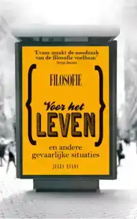 FILOSOFIE VOOR HET LEVEN