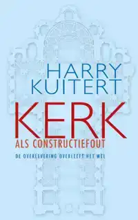 KERK ALS CONSTRUCTIEFOUT