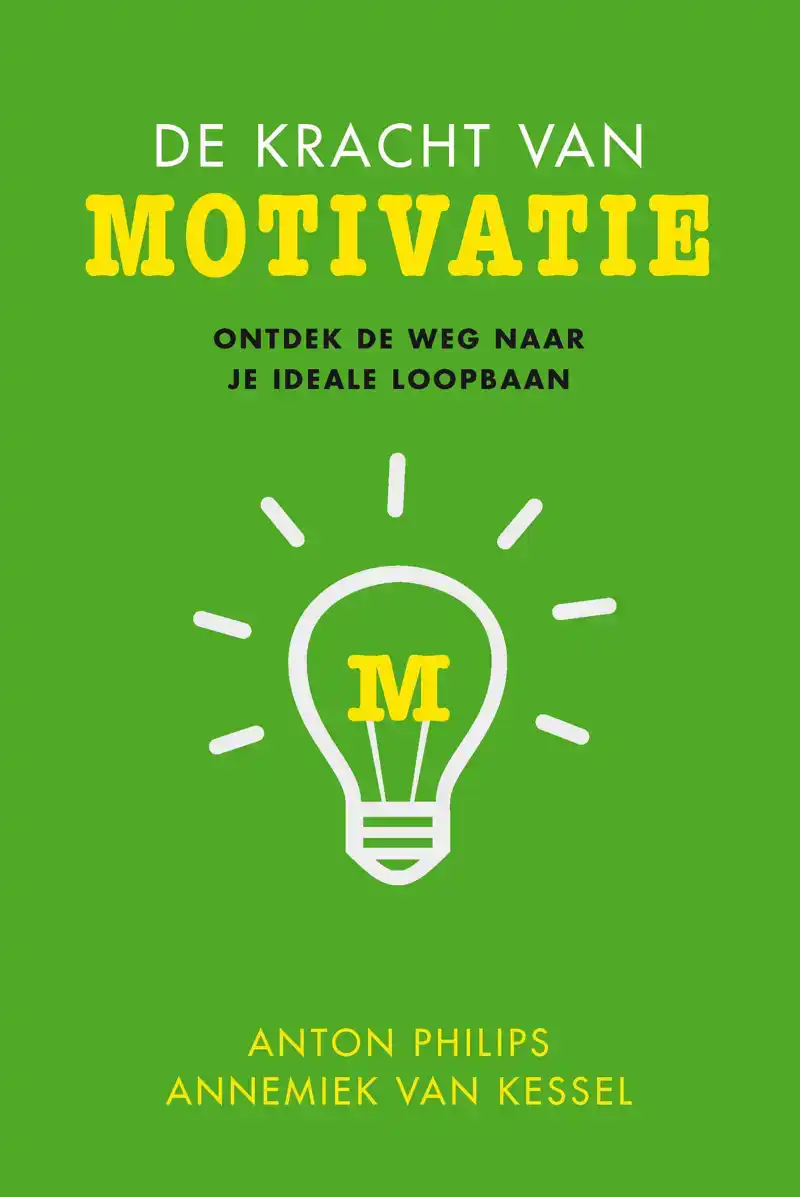 DE KRACHT VAN MOTIVATIE