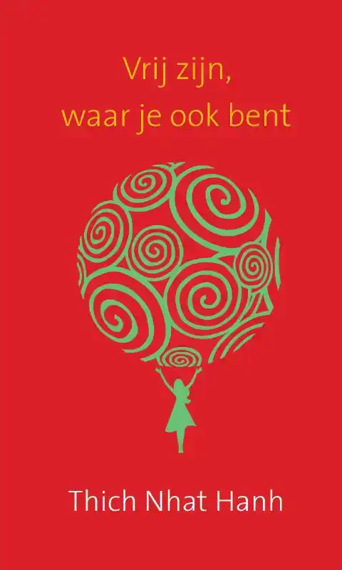 VRIJ ZIJN, WAAR JE OOK BENT