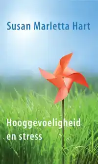 HOOGGEVOELIGHEID EN STRESS