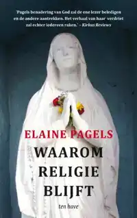 WAAROM RELIGIE BLIJFT