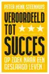 VEROORDEELD TOT SUCCES