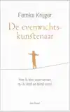 DE EVENWICHTSKUNSTENAAR