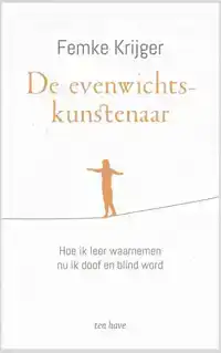 DE EVENWICHTSKUNSTENAAR
