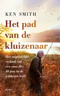 HET PAD VAN DE KLUIZENAAR