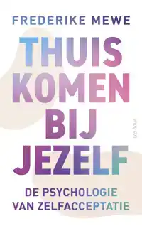 THUISKOMEN BIJ JEZELF